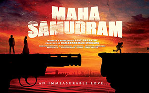 An Indian bilingual film`Maha Samudram` directed by Ajay Bhupathi